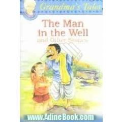 The man in the well & other stories