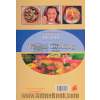 رژیم گیاهخواری: دارای بیش از 50 نوع دستورالعمل غذایی و آشپزی بدون فرآورده های حیوانی