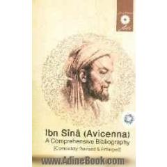 Ibn Sina (a vicenna): a comprehensive bibliography