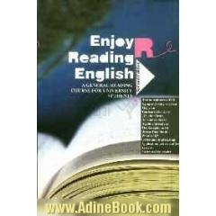Enjoy reading English: a  general reading course for university students