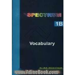 Spectrum 1B: vocabulary