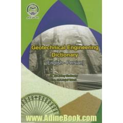 فرهنگ مهندسی ژئوتکنیک (انگلیسی - فارسی)