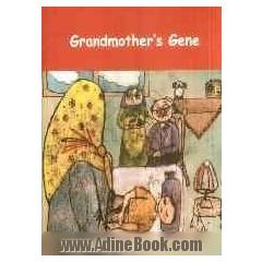 Grandmother's gene