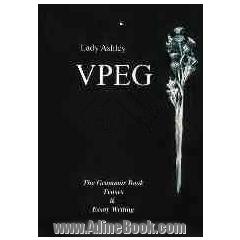 VPEG: the grammar book tenses & essay writing