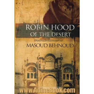 Robinhood of the desert