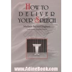 How to deliver your speech
