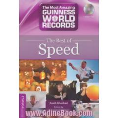 The most amazing guinness world records: the best of speed (bookworms 2)