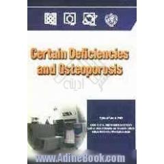 Certain deficiencies and osteoporosis