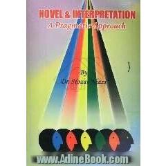 Novel & interpretation: a pragmatic approach