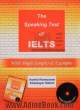 The speaking test of IELTS: with ample samples and examples