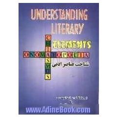 Understanding literary elements