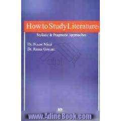 How to study literature: stylistic and pragmatic approaches