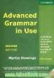Advanced grammar in use: a self - study reference and practice book for advanced learners of English with answers