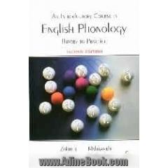An introductory course in English phonology: theory to practice