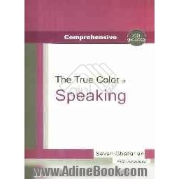 The true color of speaking + Audio Scripts The True Color of Speaking