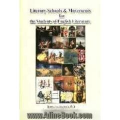 Literary schools and movements for the students of English literature