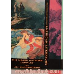 The norton anthology of American literature: the major authors