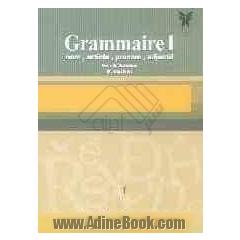 Grammaire I (nom, article, pronom, adjectif)