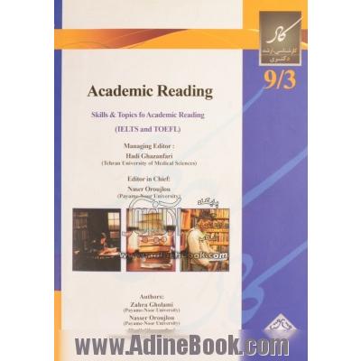 Academic reading: skills & topics for academic reading (IELTS and TOEFL(