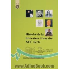 La litterature Francaise: XIX siecle