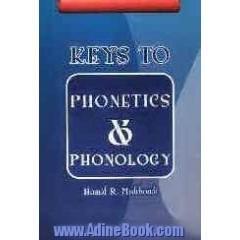 Keys to phonetics & phonology