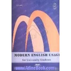 Modern English usage for university students = انگلیسی نوین برای دانشجویان دانشگاه
