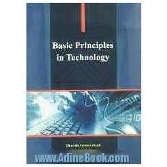 Basic principles in technlogy