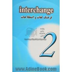فرهنگ لغات Interchange 2