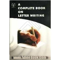 A complete book on letter writing