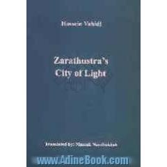 Zarathustra's city of light