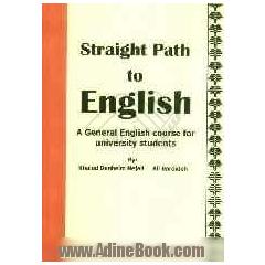Straight path to English: a general English course for university students