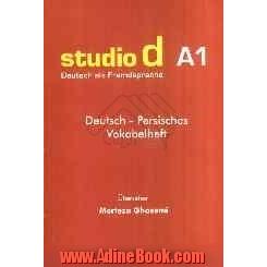 Studio d A1: Deutsch als fremdsprache (Deutsch-Persisches Vokabelheft)