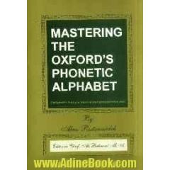 Mastering the Oxford's phonetic alphabet