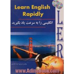 انگلیسی را به سرعت یاد بگیرید = Learn English rapidly