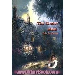 The cinder maid