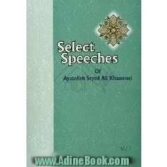 Select speeches of ayatollah seyed Ali Khamenei