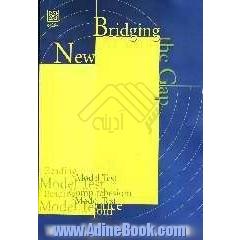 New bridging the Gap