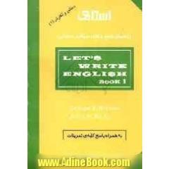 راهنمای جامع و بانک سوالات امتحانی Let's write English: book 1 به همراه پاسخ کلیدی تمرینات
