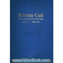 Persian gulf: atlas of old and historical maps (3000 B.C. - 2000 A.D.)
