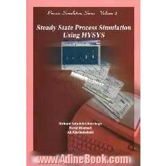 Process simulation series: steady state process simulation using HYSYS