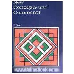 New concepts and comments
