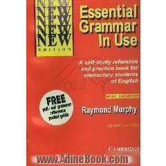 Essential grammar in use: a self-study reference and practice book for elementary students of English: with answers