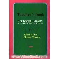 کتاب معلم: ویژه دبیران زبان انگلیسی دبیرستان و پیش دانشگاهی شامل: نحوه ارائه و تدریس دروس، نقشها و پیشینه زبان ...
