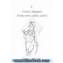 Count magnus from series ghost stories