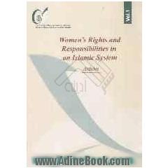 Women's rights and responsibilities in an Islamic system (articles): first conference July 2006