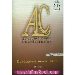 ALC advanced listening comprehension: developing aural skill