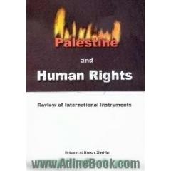 Palestine & human rights،  review of international instruments