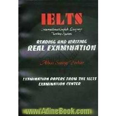 IELTS: international English language testing system: reading and writing real examination