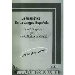 La gramatica de la lengua espanola