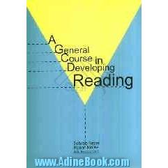 A general course in developing reading for the students of university